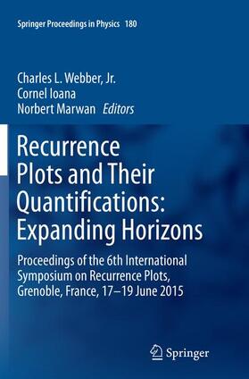 Webber / Webber, Jr. / Marwan |  Recurrence Plots and Their Quantifications: Expanding Horizons | Buch |  Sack Fachmedien