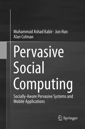 Kabir / Colman / Han |  Pervasive Social Computing | Buch |  Sack Fachmedien