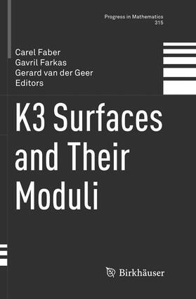 Faber / van der Geer / Farkas |  K3 Surfaces and Their Moduli | Buch |  Sack Fachmedien