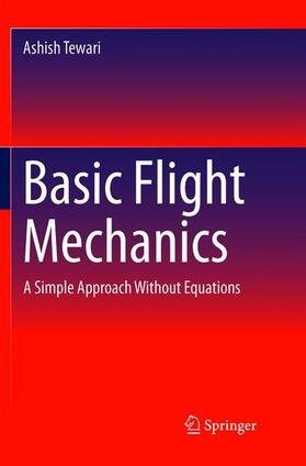Tewari |  Basic Flight Mechanics | Buch |  Sack Fachmedien