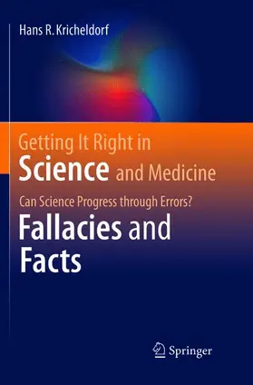 Kricheldorf |  Getting It Right in Science and Medicine | Buch |  Sack Fachmedien