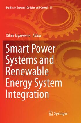 Jayaweera |  Smart Power Systems and Renewable Energy System Integration | Buch |  Sack Fachmedien