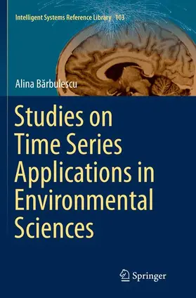 Barbulescu / Barbulescu |  Studies on Time Series Applications in Environmental Sciences | Buch |  Sack Fachmedien