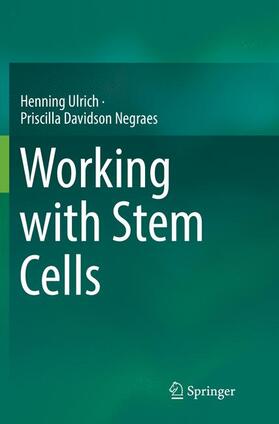 Davidson Negraes / Ulrich |  Working with Stem Cells | Buch |  Sack Fachmedien