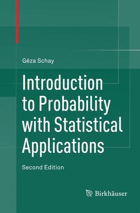 Schay |  Introduction to Probability with Statistical Applications | Buch |  Sack Fachmedien