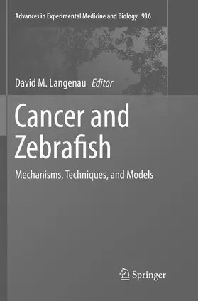 Langenau |  Cancer and Zebrafish | Buch |  Sack Fachmedien