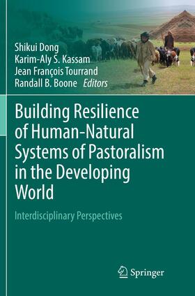 Dong / Boone / Kassam |  Building Resilience of Human-Natural Systems of Pastoralism in the Developing World | Buch |  Sack Fachmedien