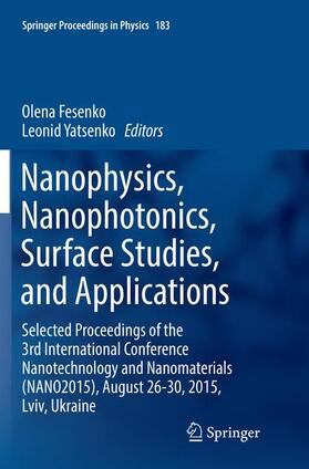 Yatsenko / Fesenko |  Nanophysics, Nanophotonics, Surface Studies, and Applications | Buch |  Sack Fachmedien