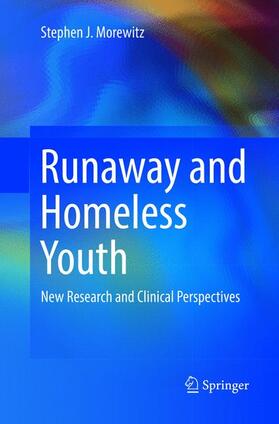 Morewitz |  Runaway and Homeless Youth | Buch |  Sack Fachmedien