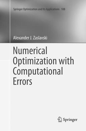 Zaslavski |  Numerical Optimization with Computational Errors | Buch |  Sack Fachmedien