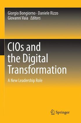 Bongiorno / Vaia / Rizzo |  CIOs and the Digital Transformation | Buch |  Sack Fachmedien