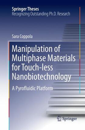 Coppola |  Manipulation of Multiphase Materials for Touch-less Nanobiotechnology | Buch |  Sack Fachmedien