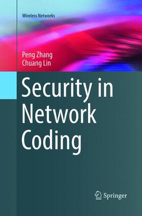 Zhang / Lin |  Security in Network Coding | Buch |  Sack Fachmedien