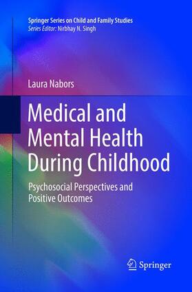 Nabors |  Medical and Mental Health During Childhood | Buch |  Sack Fachmedien