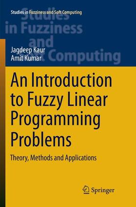 Kaur / Kumar |  An Introduction to Fuzzy Linear Programming Problems | Buch |  Sack Fachmedien