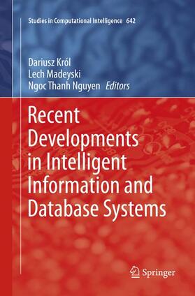 Król / Nguyen / Madeyski |  Recent Developments in Intelligent Information and Database Systems | Buch |  Sack Fachmedien