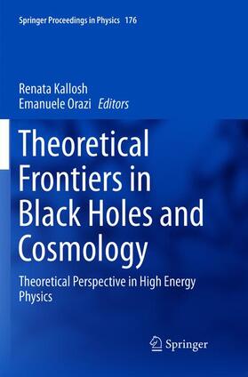 Orazi / Kallosh |  Theoretical Frontiers in Black Holes and Cosmology | Buch |  Sack Fachmedien