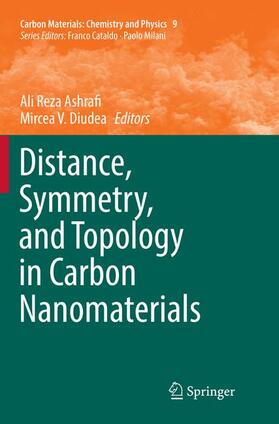 Diudea / Ashrafi |  Distance, Symmetry, and Topology in Carbon Nanomaterials | Buch |  Sack Fachmedien