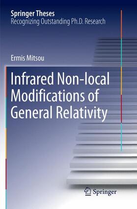Mitsou |  Infrared Non-local Modifications of General Relativity | Buch |  Sack Fachmedien