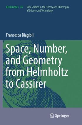 Biagioli |  Space, Number, and Geometry from Helmholtz to Cassirer | Buch |  Sack Fachmedien