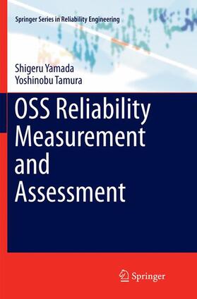 Tamura / Yamada |  OSS Reliability Measurement and Assessment | Buch |  Sack Fachmedien