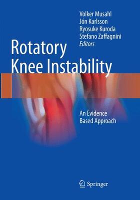 Musahl / Zaffagnini / Karlsson |  Rotatory Knee Instability | Buch |  Sack Fachmedien