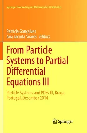 Soares / Gonçalves |  From Particle Systems to Partial Differential Equations III | Buch |  Sack Fachmedien