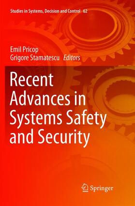 Stamatescu / Pricop |  Recent Advances in Systems Safety and Security | Buch |  Sack Fachmedien