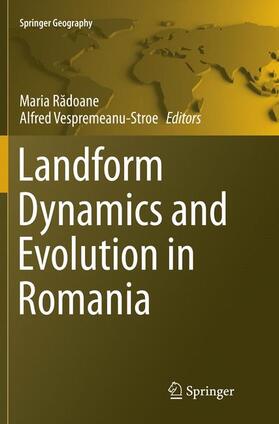 Vespremeanu-Stroe / Radoane |  Landform Dynamics and Evolution in Romania | Buch |  Sack Fachmedien