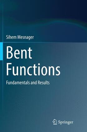 Mesnager |  Bent Functions | Buch |  Sack Fachmedien