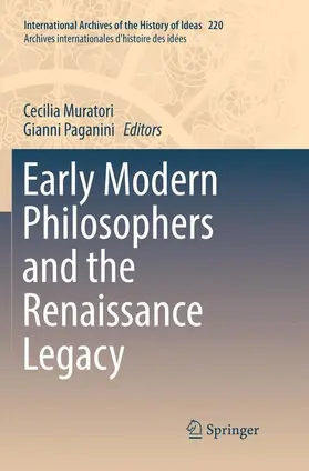 Paganini / Muratori |  Early Modern Philosophers and the Renaissance Legacy | Buch |  Sack Fachmedien