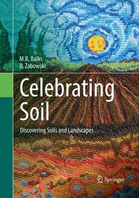 Zabowski / Balks |  Celebrating Soil | Buch |  Sack Fachmedien