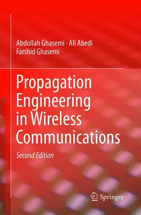 Ghasemi / Abedi |  Propagation Engineering in Wireless Communications | Buch |  Sack Fachmedien