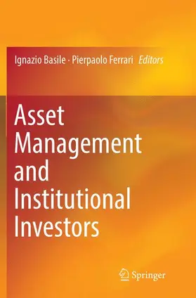 Ferrari / Basile |  Asset Management and Institutional Investors | Buch |  Sack Fachmedien