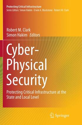 Hakim / Clark |  Cyber-Physical Security | Buch |  Sack Fachmedien