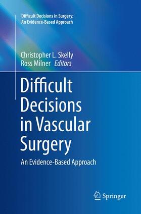 Milner / Skelly |  Difficult Decisions in Vascular Surgery | Buch |  Sack Fachmedien