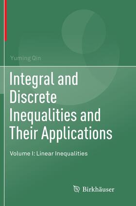 Qin |  Integral and Discrete Inequalities and Their Applications | Buch |  Sack Fachmedien