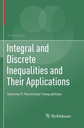 Qin |  Integral and Discrete Inequalities and Their Applications | Buch |  Sack Fachmedien