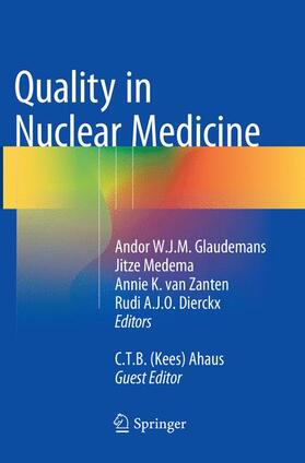 Glaudemans / Medema / Ahaus |  Quality in Nuclear Medicine | Buch |  Sack Fachmedien