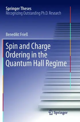 Frieß |  Spin and Charge Ordering in the Quantum Hall Regime | Buch |  Sack Fachmedien