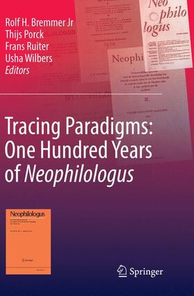 Bremmer Jr / Wilbers / Porck |  Tracing Paradigms: One Hundred Years of Neophilologus | Buch |  Sack Fachmedien
