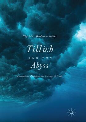 Gudmarsdottir |  Tillich and the Abyss | Buch |  Sack Fachmedien