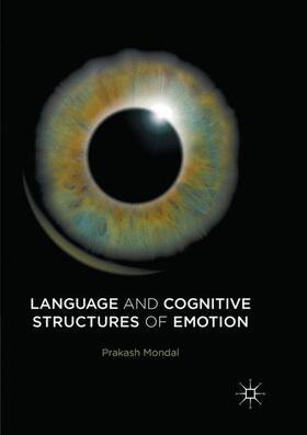 Mondal |  Language and Cognitive Structures of Emotion | Buch |  Sack Fachmedien