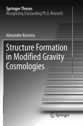 Barreira |  Structure Formation in Modified Gravity Cosmologies | Buch |  Sack Fachmedien