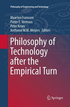 Franssen / Meijers / Vermaas |  Philosophy of Technology after the Empirical Turn | Buch |  Sack Fachmedien