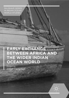Campbell |  Early Exchange between Africa and the Wider Indian Ocean World | Buch |  Sack Fachmedien