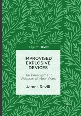 Revill |  Improvised Explosive Devices | Buch |  Sack Fachmedien