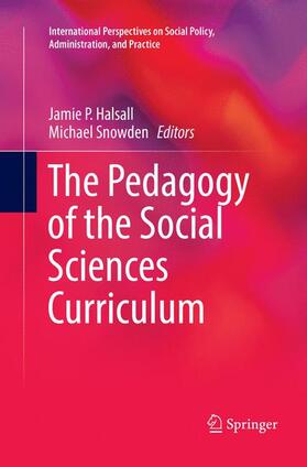 Halsall / Snowden |  The Pedagogy of the Social Sciences Curriculum | Buch |  Sack Fachmedien