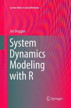 Duggan |  System Dynamics Modeling with R | Buch |  Sack Fachmedien