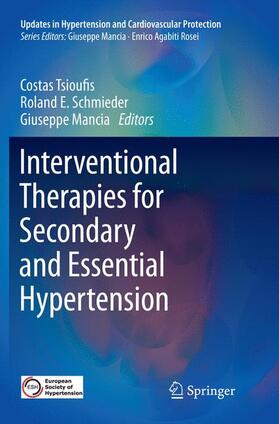 Tsioufis / Mancia / Schmieder |  Interventional Therapies for Secondary and Essential Hypertension | Buch |  Sack Fachmedien